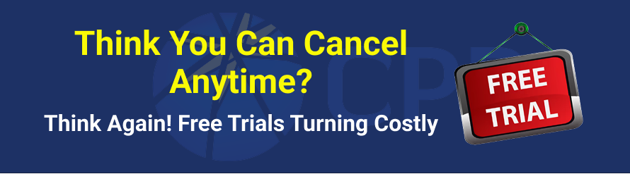 Free Trial Subscription Traps